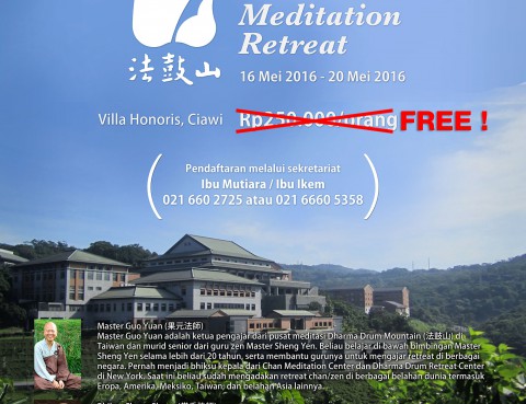 Chan Meditation Retreat - 16-20 Mei 2016